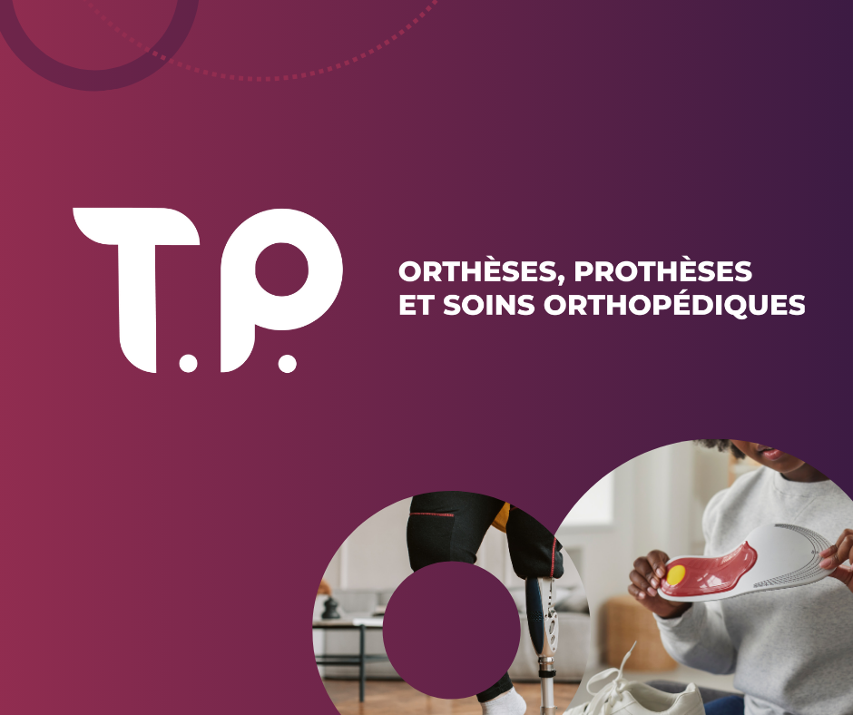 T.P. en Orthèses, prothèses et soins orthopédiques